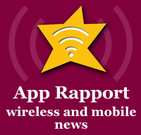 App Rapport from Wireless and Mobile News